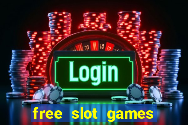 free slot games with bonuses