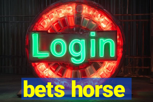 bets horse