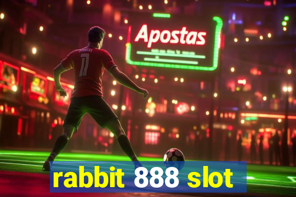 rabbit 888 slot