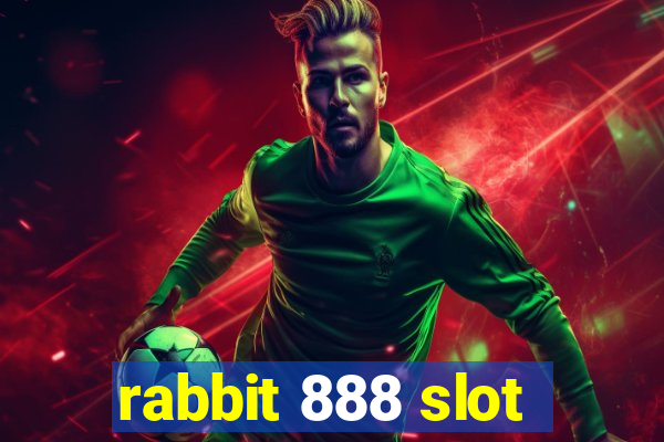 rabbit 888 slot