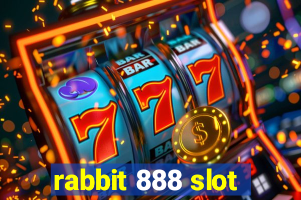 rabbit 888 slot