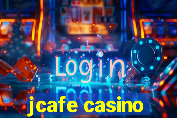 jcafe casino