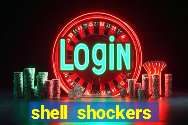 shell shockers unblocked links