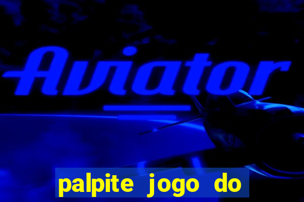 palpite jogo do bicho e loterias da caixa