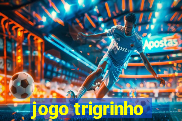 jogo trigrinho