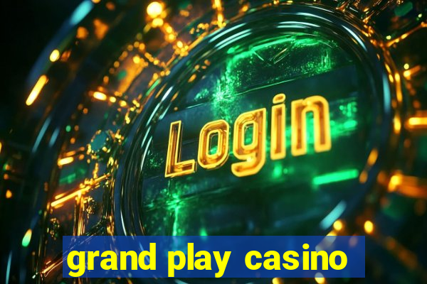 grand play casino