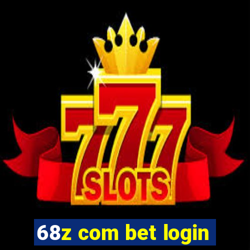 68z com bet login