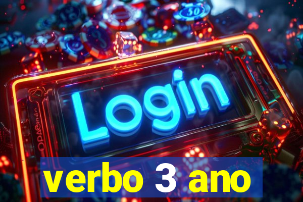 verbo 3 ano