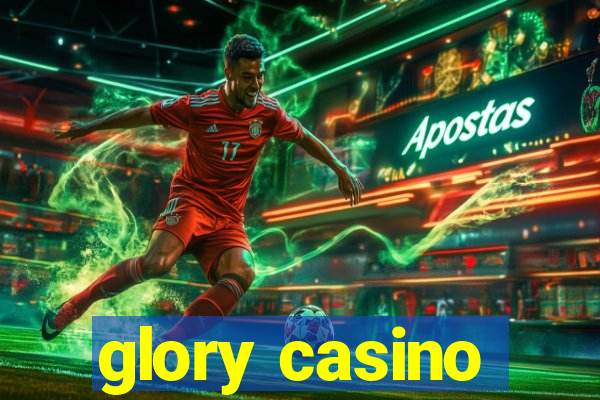 glory casino