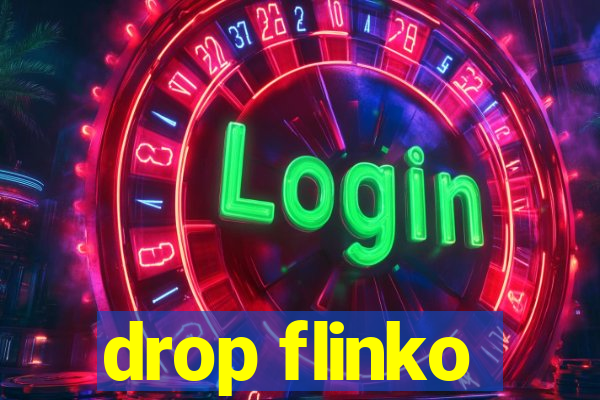 drop flinko