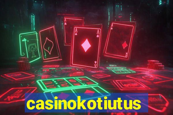 casinokotiutus