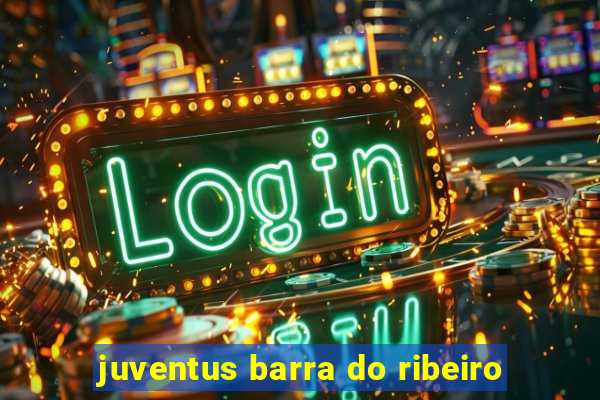 juventus barra do ribeiro