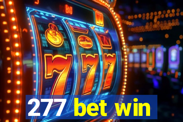 277 bet win