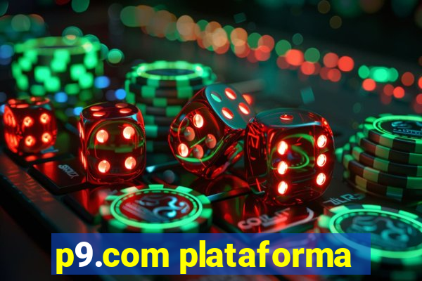 p9.com plataforma