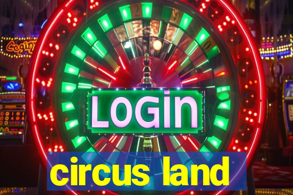 circus land