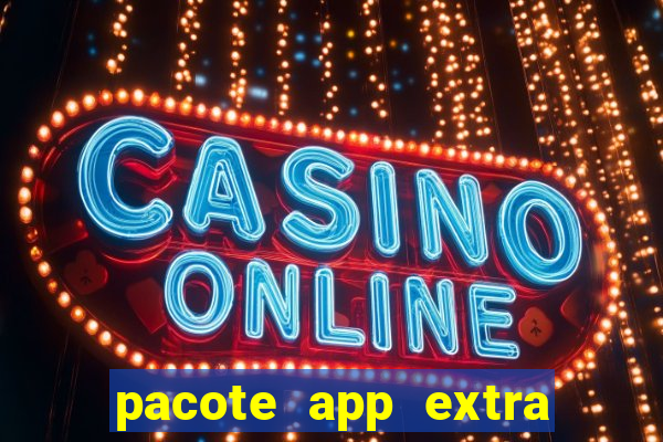 pacote app extra tim beta