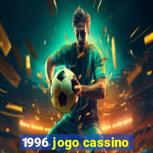 1996 jogo cassino