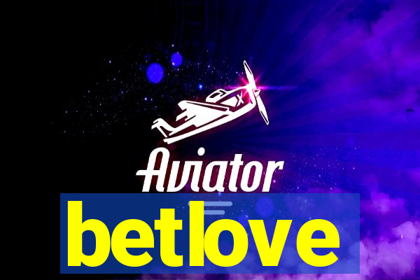 betlove