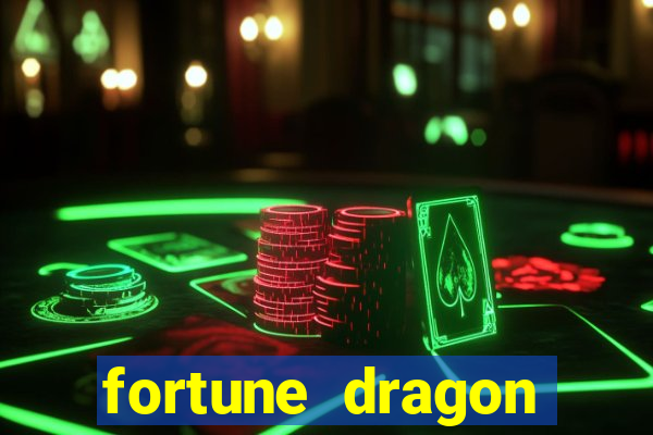 fortune dragon ganho certo demo