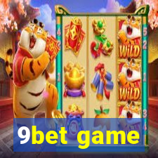 9bet game