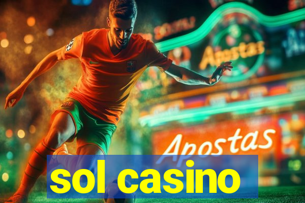 sol casino