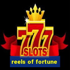 reels of fortune