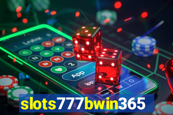 slots777bwin365