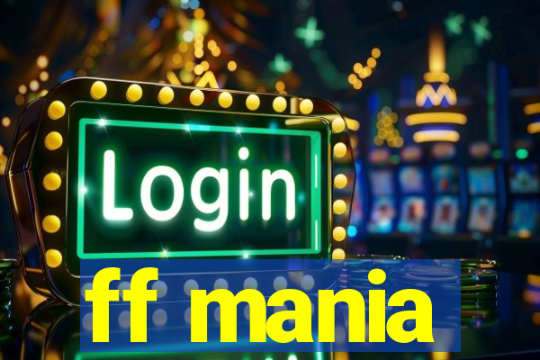 ff mania