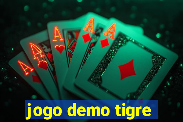 jogo demo tigre