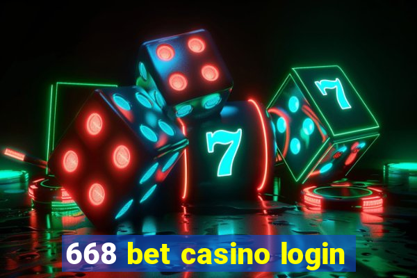 668 bet casino login