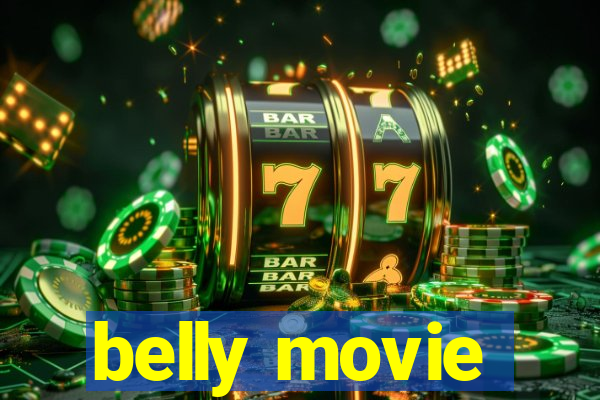 belly movie