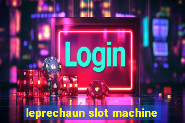 leprechaun slot machine