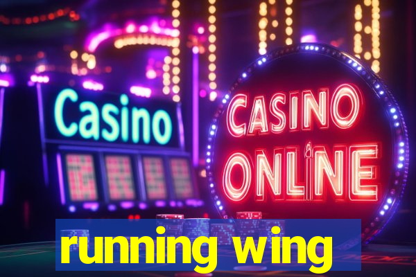 running wing