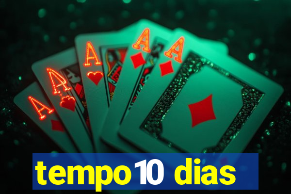 tempo10 dias