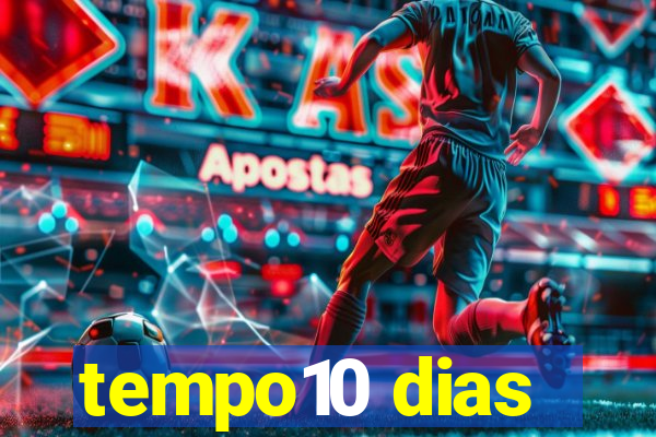 tempo10 dias