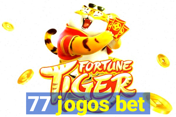 77 jogos bet