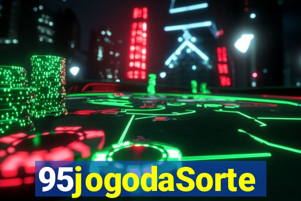 95jogodaSorte