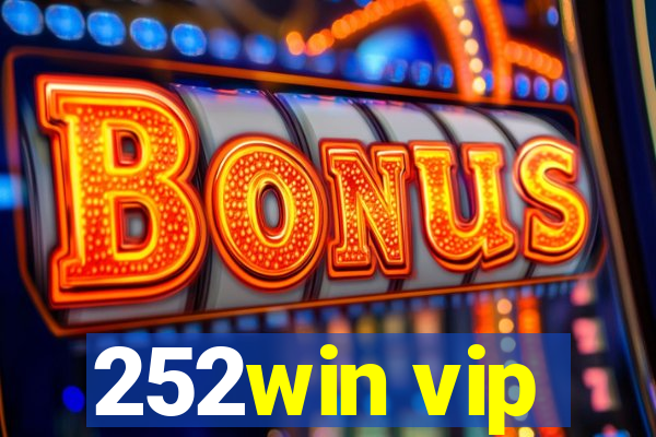 252win vip