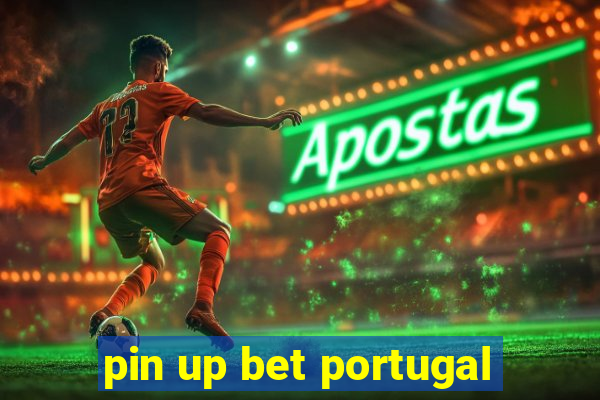 pin up bet portugal