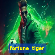 fortune tiger grátis dinheiro infinito