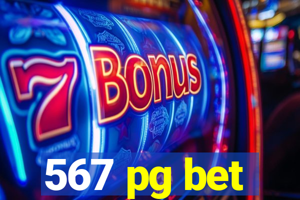 567 pg bet