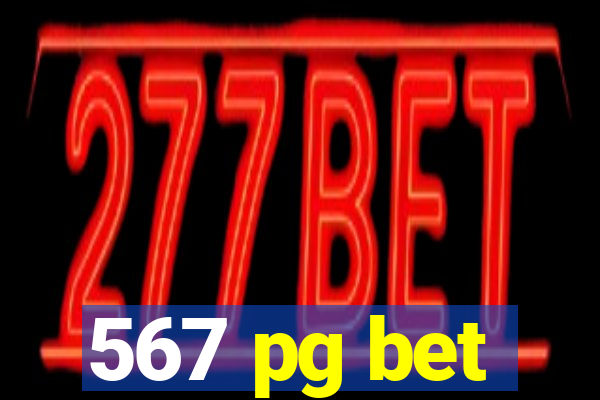 567 pg bet