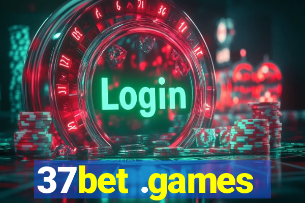 37bet .games