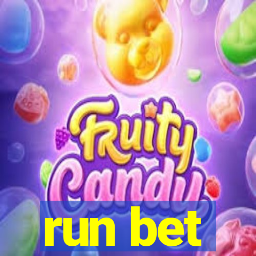 run bet