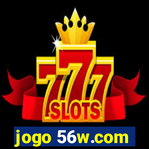 jogo 56w.com