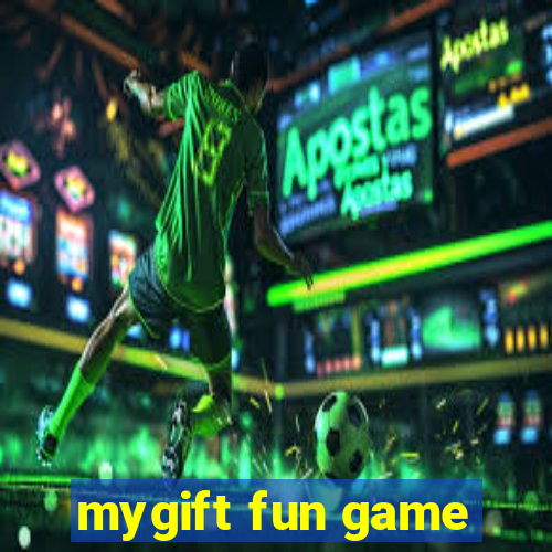 mygift fun game