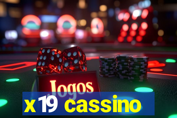 x19 cassino