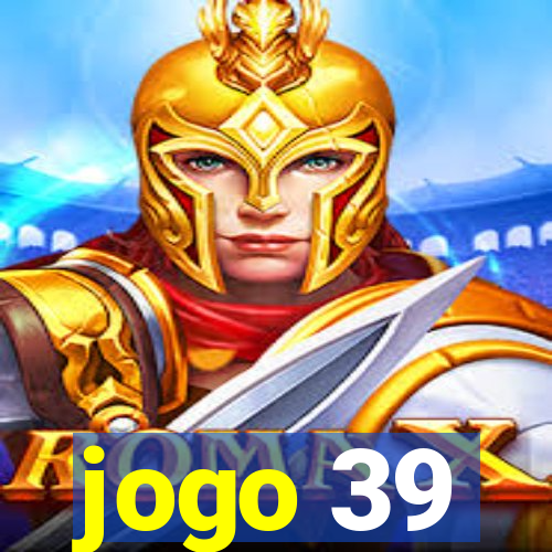 jogo 39