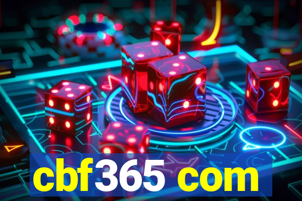 cbf365 com