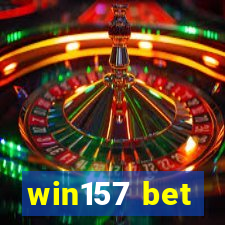 win157 bet